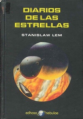 Stanisław Lem: Diarios de Las Estrellas (Hardcover, Spanish language, Edhasa, Editora y Distribuidora Hispano Americana, S.A.)