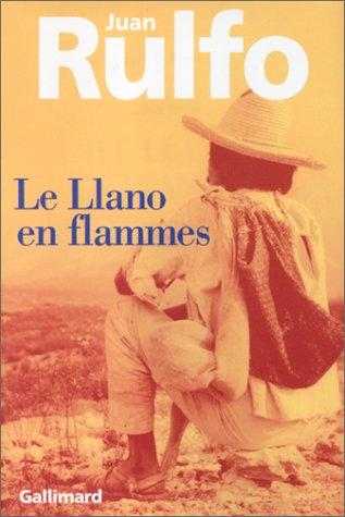 Rulfo, Juan.: Le llano en flammes (Paperback, French language, Gallimard)