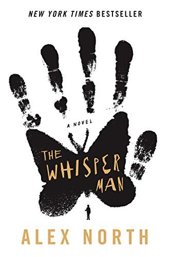 Alex North: The Whisper Man (Paperback, Celadon Books)