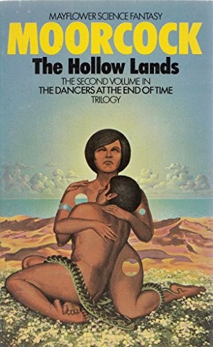 Michael Moorcock: The hollow lands (1975, Mayflower)