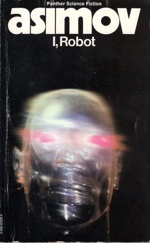 Isaac Asimov, Harlan Ellison, Mark Zug: I, Robot (Paperback, 1973, HarperCollins Publishers)