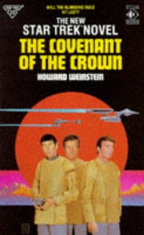 Howard Weinstein: Covenant of the Crown (Star Trek) (TITAN BOOKS)