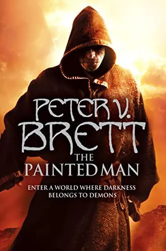 Peter V. Brett: The Painted Man (2008)