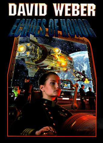 David Weber: Echoes of Honor (1998, Baen, Distributed by Simon & Schuster, Baen Books)