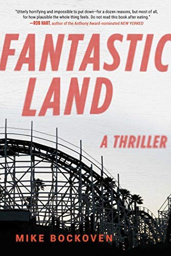Mike Bockoven: FantasticLand (Paperback, Skyhorse, Skyhorse Publishing)