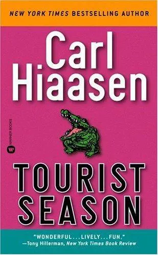 Carl Hiaasen: Tourist Season (1987)