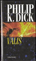 Philip K. Dick: Valis (Hardcover, Minotauro)