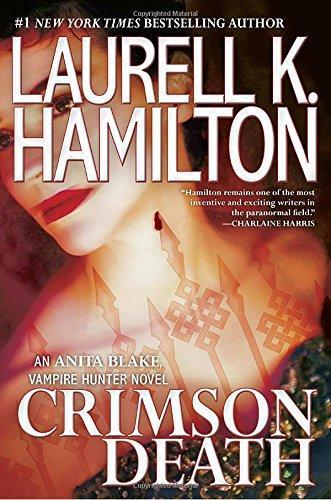 Laurell K. Hamilton: Crimson death (2016)