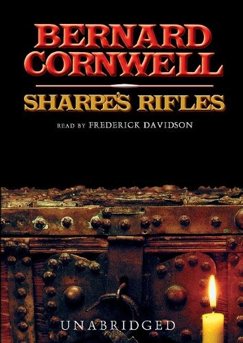 Bernard Cornwell: Sharpe's Rifles (Richard Sharpe's Adventure Series #6) (AudiobookFormat, Blackstone Audiobooks, Blackstone Audio, Inc., Blackstone Publishing)