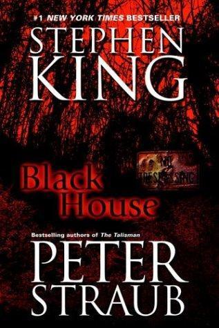 Peter Straub, Stephen King: Black House (The Talisman, #2) (2003)