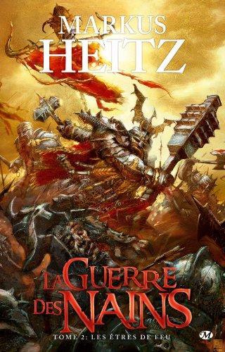 Markus Heitz: Les Êtres de feu (French language, 2009, Milady)