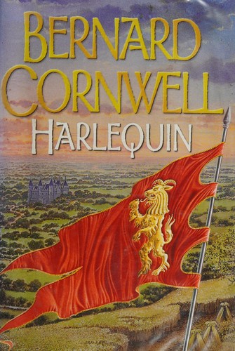 Bernard Cornwell: Harlequin/The Archer's Tale (Grail Quest Series #1) (Hardcover, Chivers Large print (Chivers, Windsor, Paragon & C)