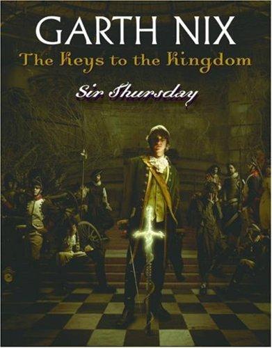 Garth Nix: Sir Thursday (2006)