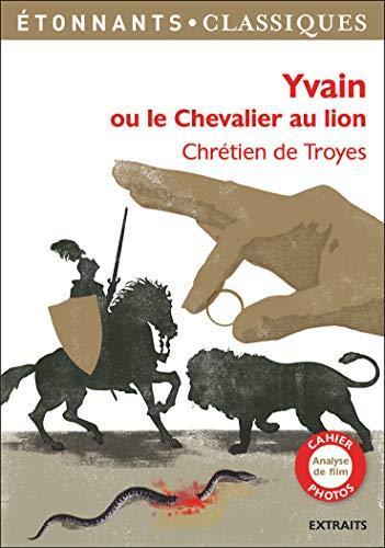 Chrétien de Troyes: Yvain ou Le chevalier au Lion (French language, 2018)