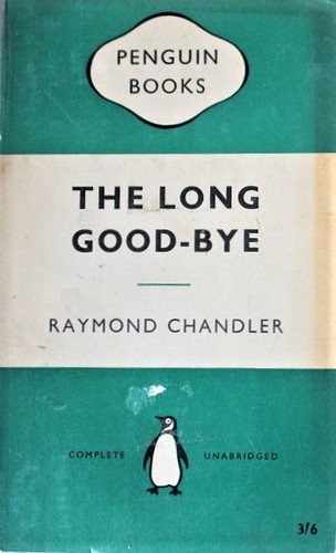 Raymond Chandler: The  long good-bye (Paperback, 1959, Penguin)