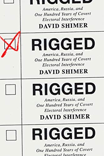 David Shimer: Rigged (Hardcover, 2020, Knopf)