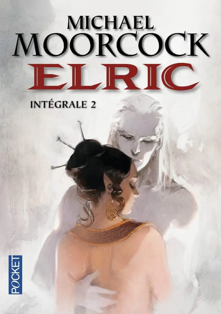 Michael Moorcock: Elric 2 : intégrale (French language, 2014, Presses Pocket)