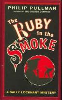 Philip Pullman: The Ruby in the Smoke (Hardcover, Peter Smith Pub Inc)