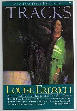 Louise Erdrich: Tracks (1989, Pan, Picador)