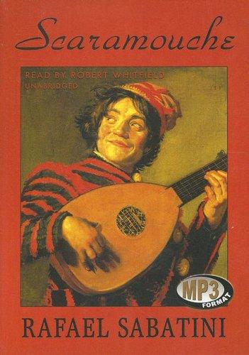 Rafael Sabatini: Scaramouche (AudiobookFormat, Blackstone Audio Inc.)