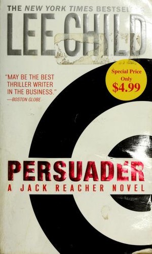 Lee Child: Persuader (2008, Dell Books, Dell)