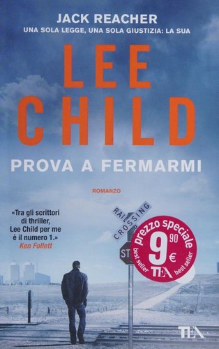 Lee Child: Prova a fermarmi (Italian language, 2018, TEA)