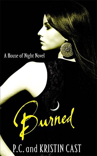 Cast, P.C.; Cast, Kristin: Burned (Paperback, 2010, Atom, Little Brown Ome)