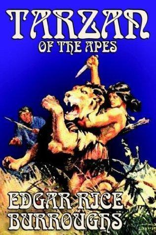 Edgar Rice Burroughs: Tarzan of the Apes (Tarzan, #1) (2003)