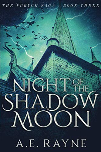 A.E. Rayne: Night of the Shadow Moon (Paperback, Independently published)