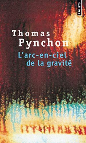 Thomas Pynchon: L'arc-en-ciel de la gravité (French language, 2010, Éditions Points)