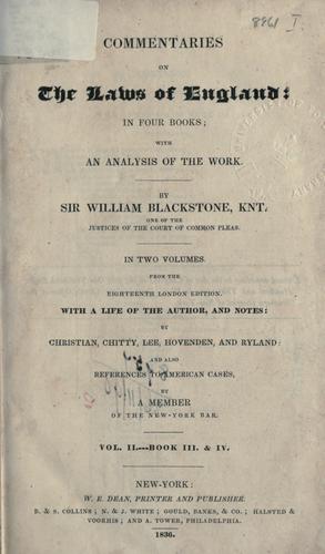 Sir William Blackstone: Commentaries on the laws of England: in four books; Vol. II (Books 3 & 4), 18th ed. (Hardcover, 1836, W.E. Dean)