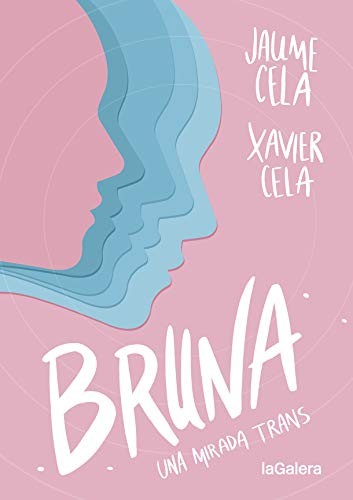 Jaume Cela, Xavier Cela: Bruna (Paperback, La Galera, SAU)