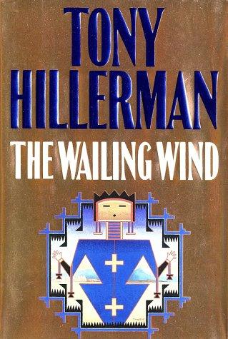 Tony Hillerman: The wailing wind (2002, HarperCollinsPublishers)