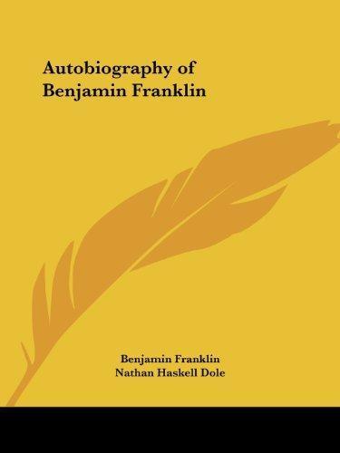 Benjamin Franklin: Autobiography of Benjamin Franklin (2003)