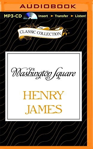 Henry James, Donna Barkman: Washington Square (AudiobookFormat, Classic Collection, The Classic Collection)