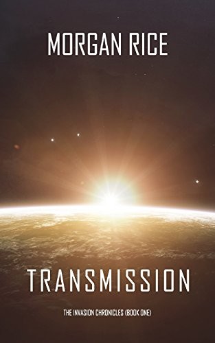 Morgan Rice: Transmission (Paperback, Morgan Rice)