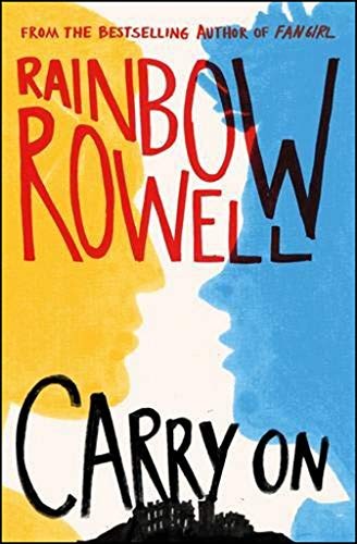 Rainbow Rowell: Carry on (Macmillan)