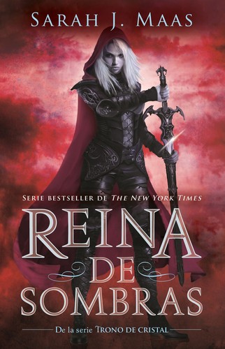 Sarah J. Maas: Reina de Sombras (Paperback, Spanish language, 2017, Alfaguara Juvenil México, Alfaguara Juvenil)