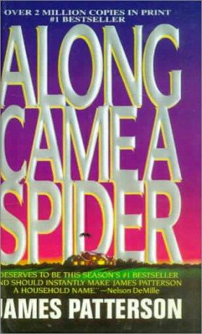 James Patterson: Along Came a Spider (Alex Cross Novels) (Hardcover, Tandem Library)