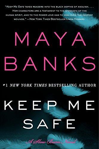 Maya Banks: Keep Me Safe (Paperback, 2014, Avon)