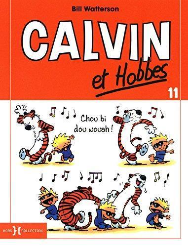 Bill Watterson: Calvin et Hobbes - Chou bi dou ouah! (French language, 2011)