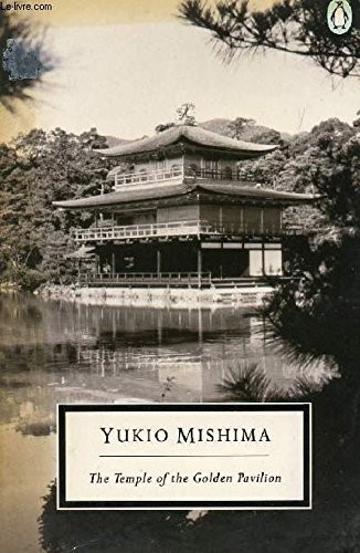 Yukio Mishima: The Temple Of The Golden Pavilion (Paperback, 1987, Penguin)