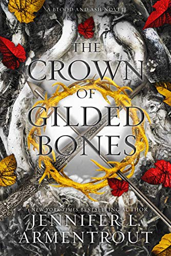 Jennifer L. Armentrout: The Crown of Gilded Bones (Paperback, Blue Box Press)