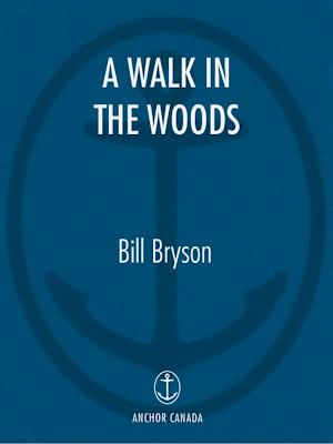 Bill Bryson: A Walk in the Woods