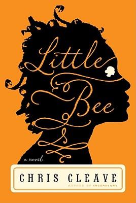 Chris Cleave: Little Bee (2009, Simon & Schuster)