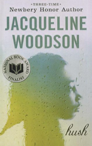 Jacqueline Woodson: Hush (Hardcover, San Val, Perfection Learning)