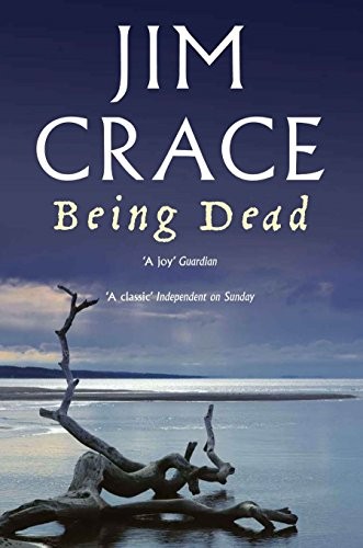 Jim Crace: Being Dead (Paperback, 2010, Pan MacMillan)