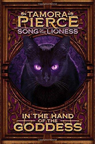 Tamora Pierce: In the Hand of the Goddess (Song of the Lioness, #2)