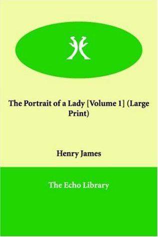 Henry James: The portrait of a lady (Paperback, Echo Library)