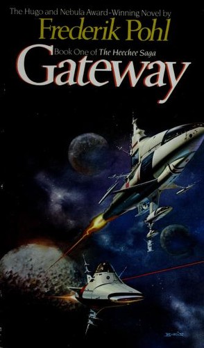 Frederik Pohl: Gateway (Heechee Saga) (Paperback, Del Rey)